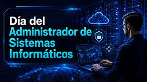 Día del Administrador de Sistemas Informáticos